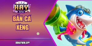 Bắn Cá Xèng Haywin - Chiến Thuật Đặt Cược Hiệu Quả Nhất