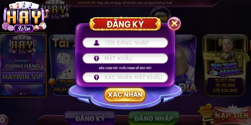 Quy trình đăng ký Haywin với 3 bước nhanh gọn dễ thực hiện